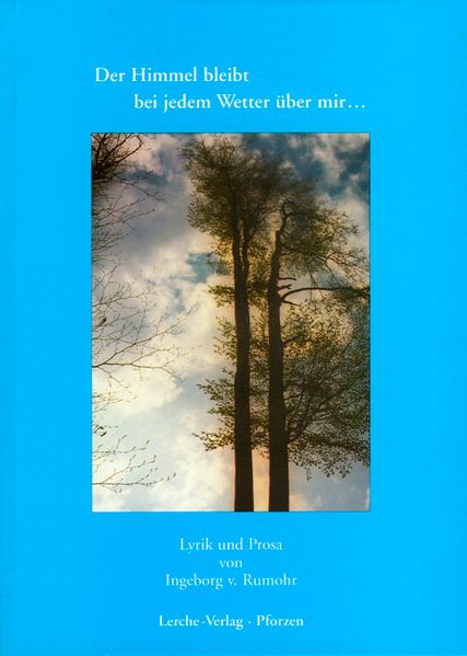 Cover von Der Himmel bleibt bei jedem Wetter über mir…