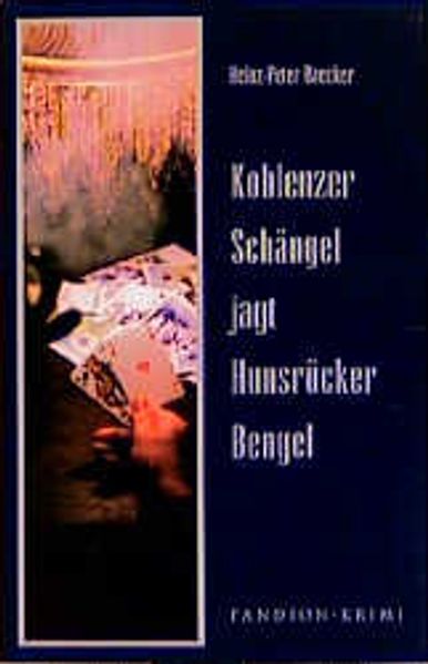 Cover von Koblenzer Schängel jagt Hunsrücker Bengel