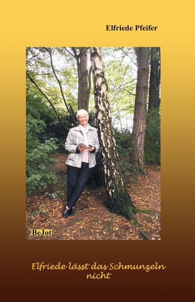 Cover von Elfriede lässt das Schmunzeln nicht