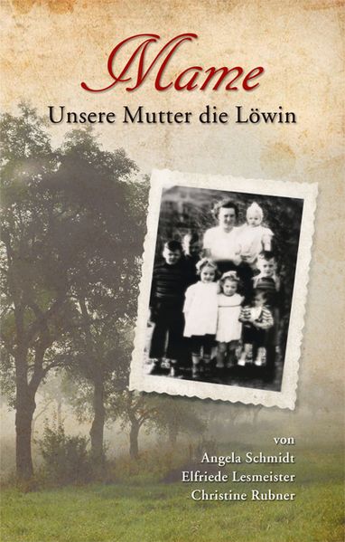 Cover von Mame – Unsere Mutter die Löwin