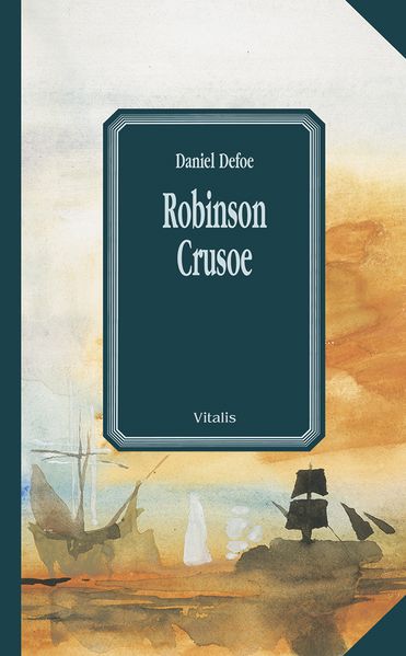 Cover von Leben und Abenteuer des Robinson Crusoe