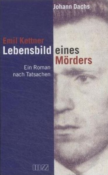 Cover von Emil Kettner: Lebensbild eines Mörders