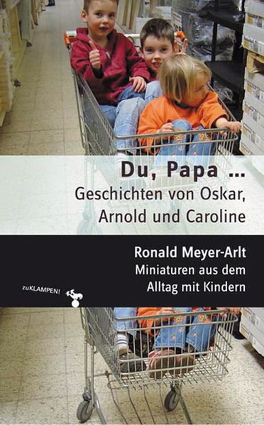 Cover von Du, Papa… Geschichten von Oskar, Arnold und Caroline
