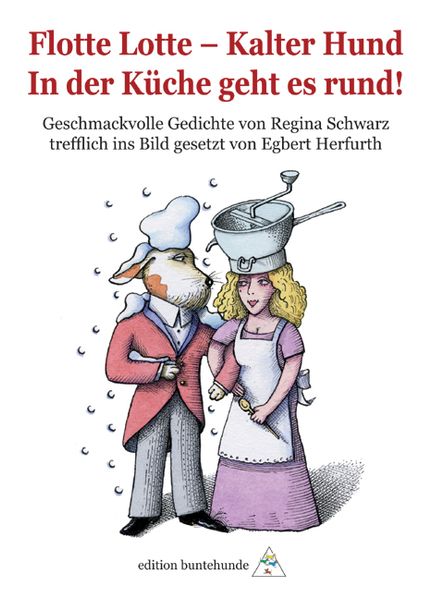 Cover von Flotte Lotte – Kalter Hund. In der Küche geht es rund!