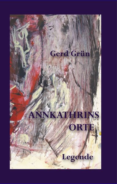 Cover von Annkathrins Orte