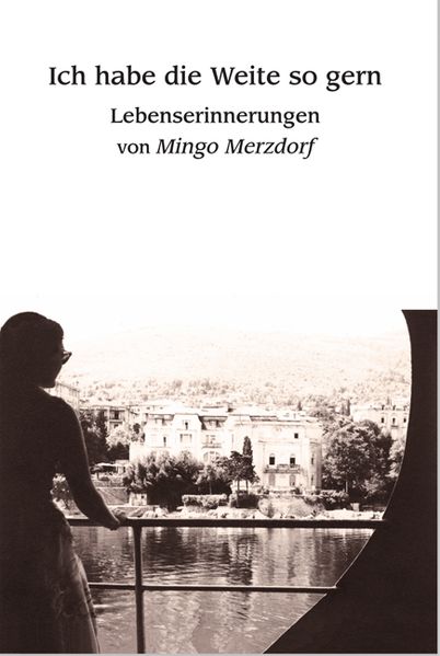 Cover von Ich habe die Weite so gern