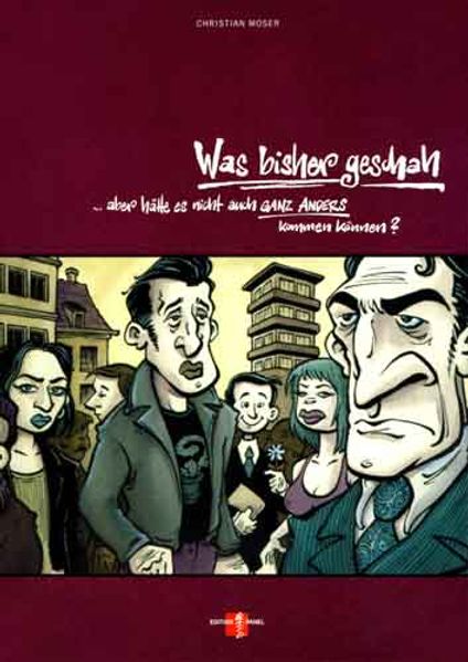 Cover von Was bisher geschah. … aber hätte es nicht auch ganz anders kommen können?