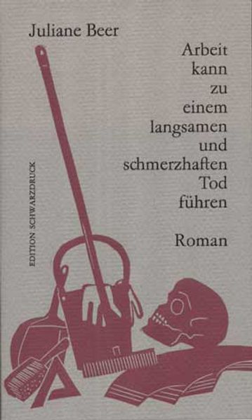 Cover von Arbeit kann zu enem langsamen und schmerzhaften Tod führen