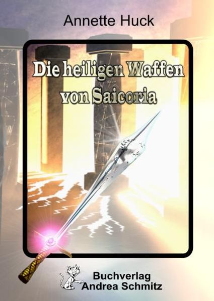 Cover von Die heiligen Waffen von Saicoria