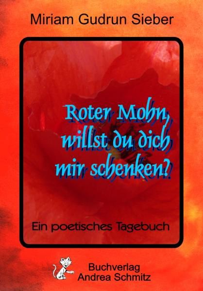 Cover von Roter Mohn, willst du dich mir schenken