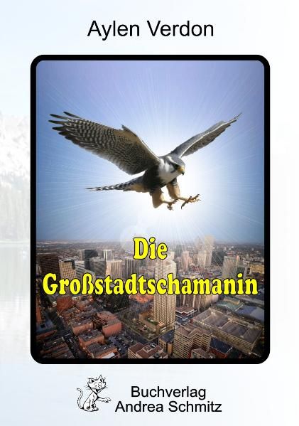 Cover von Die Großstadtschamanin