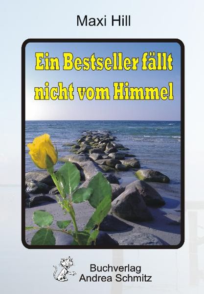 Cover von Ein Bestseller fällt nicht vom Himmel