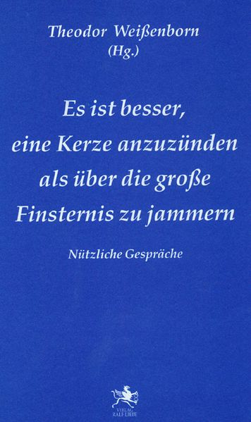 Cover von Es ist besser, eine Kerze anzuzünden, als über die große Finsternis zu jammern