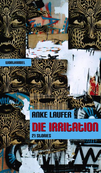Cover von Die Irritation – 21 Stories