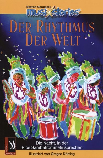 Cover von MusiXstories Vol. 1. Musikgeschichten mit CD / Der Rhythmus der Welt