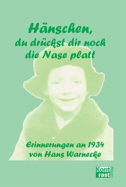 Cover von Hänschen, du drückst dir noch die Nase platt
