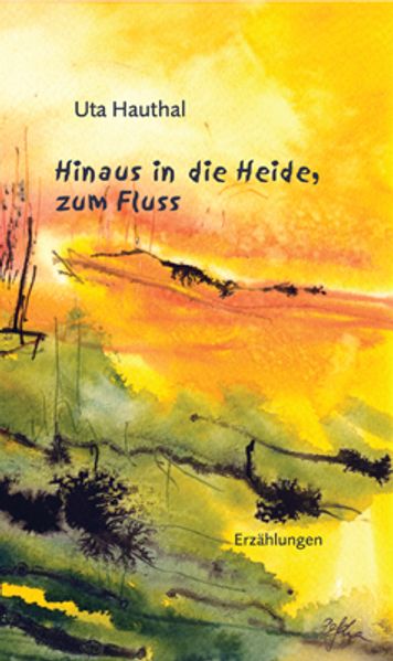 Cover von Hinaus in die Heide, zum Fluss