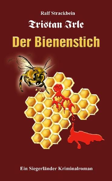 Cover von Tristan Irle – Der Bienenstich