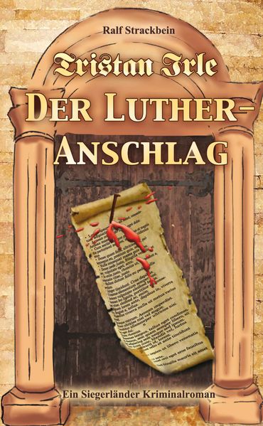 Cover von Tristan Irle – Der Luther-Anschlag