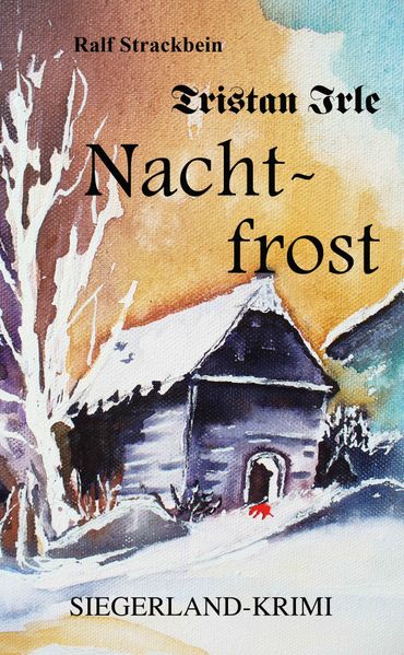 Cover von Tristan Irle – Nachtfrost