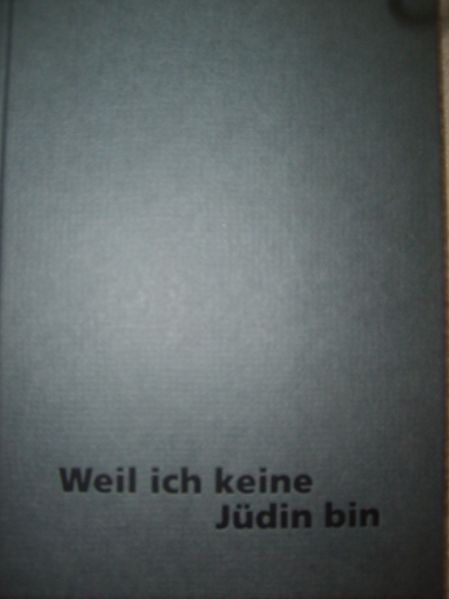Cover von Weil ich keine Jüdin bin