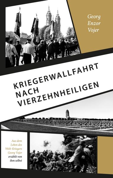 Cover von Kriegerwallfahrt nach Vierzehnheiligen