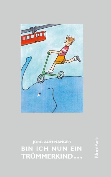 Cover von Bin ich nun ein Trümmerkind …