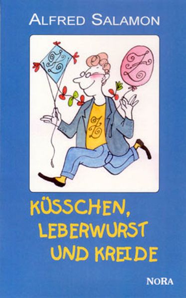 Cover von Küsschen, Leberwurst und Kreide