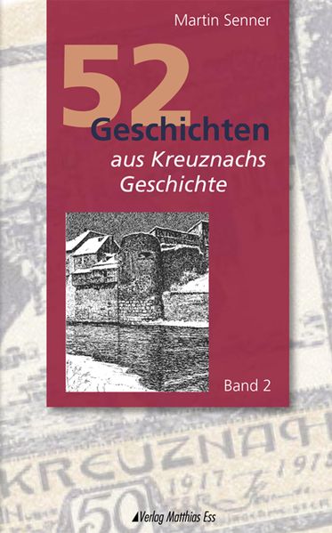 Cover von 52 Geschichten aus Kreuznachs Geschichte