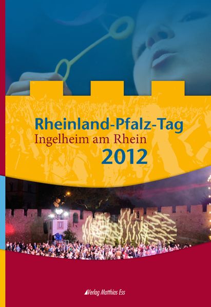 Cover von Rheinland-Pfalz-Tag 2012 Ingelheim am Rhein