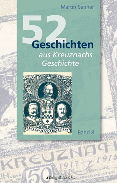 Cover von 52 Geschichten aus Kreuznachs Geschichte
