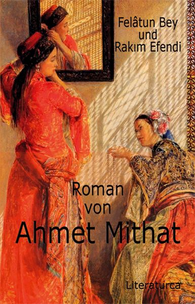Cover von Felatun Bey und Rakim Efendi