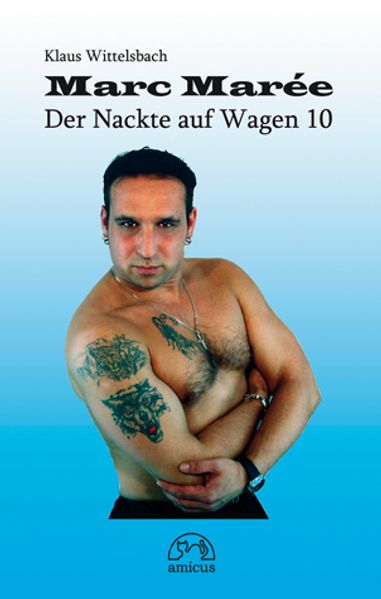 Cover von Marc Marée – Der Nackte auf Wagen 10
