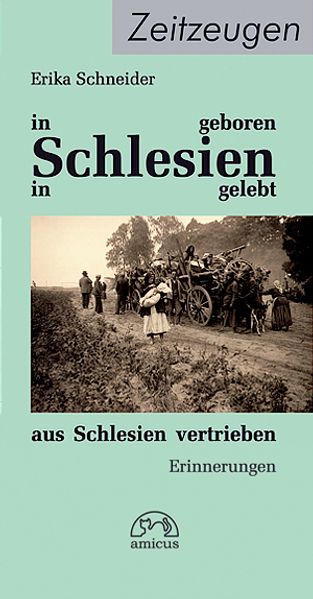 Cover von In Schlesien geboren, in Schlesien gelebt, aus Schlesien vertrieben