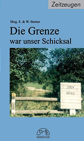 Cover von Die Grenze war unser Schicksal