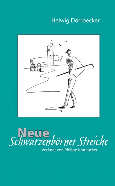 Cover von Neue Schwarzenbörner Streiche