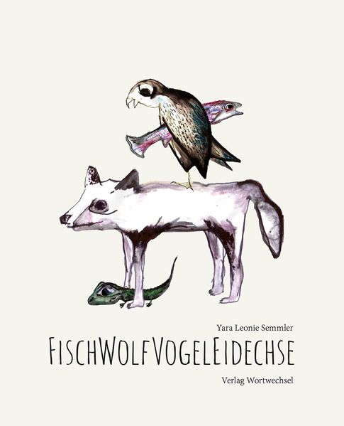 Cover von Fisch Wolf Vogel Eidechse
