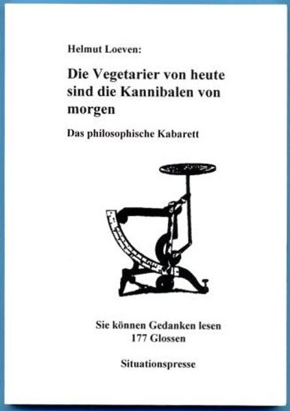 Cover von Die Vegetarier von heute sind die Kannibalen von Morgen