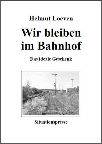Cover von Wir bleiben im Bahnhof