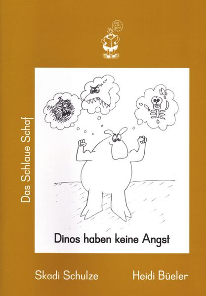 Cover von Dinos haben keine Angst (Schweizer Schulschrift)