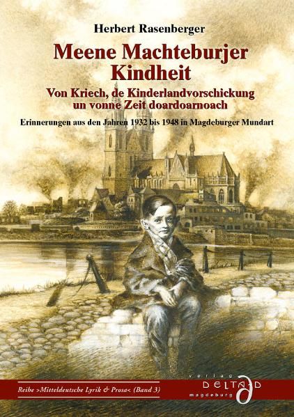 Cover von Meene Machteburjer Kindheit – von Kriech, de Kinderlandvorschickung und vonne Zeit doardoarnach