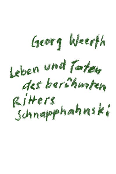 Cover von Leben und Taten des berühmten Ritters Schnapphahnski