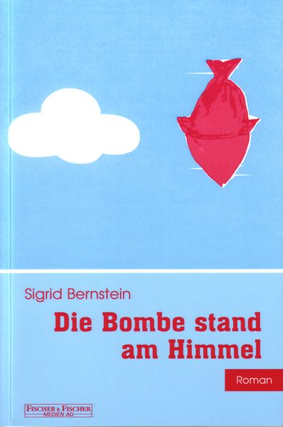 Cover von Die Bombe stand am Himmel