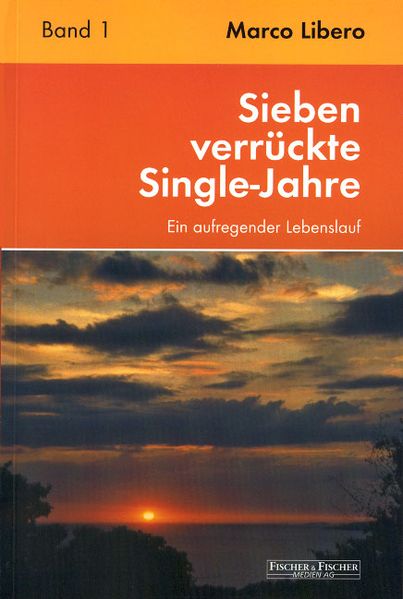 Cover von Sieben verrückte Single-Jahre