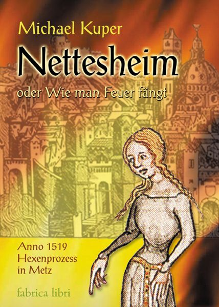 Cover von Nettesheim oder Wie man Feuer fängt