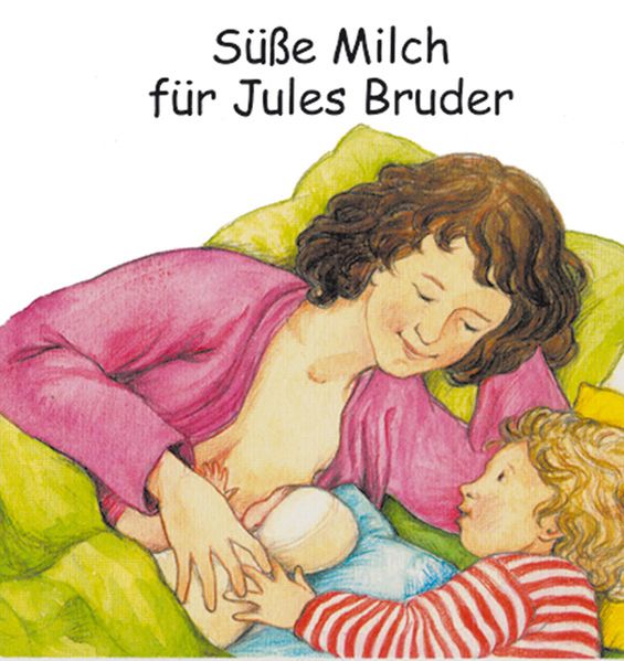 Cover von Süsse Milch für Jules Bruder