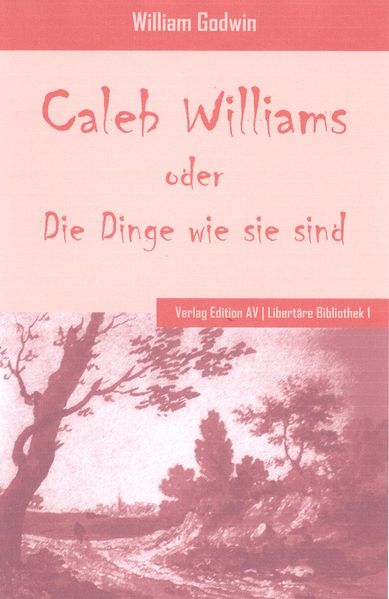 Cover von Caleb Williams oder Die Dinge wie sie sind