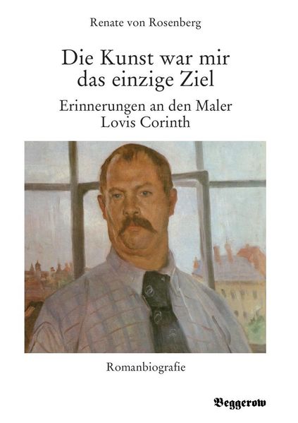 Cover von Die Kunst war mir das einzige Ziel
