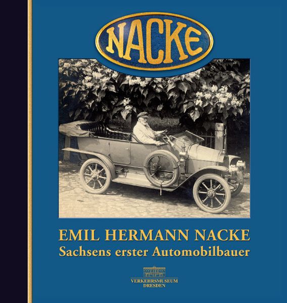 Cover von Emil Hermann Nacke – Sachsens erster Automobilbauer