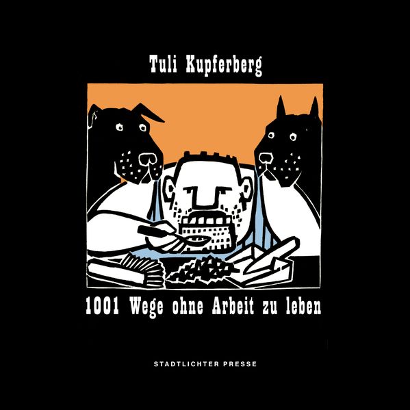 Cover von 1001 Wege ohne Arbeit zu leben